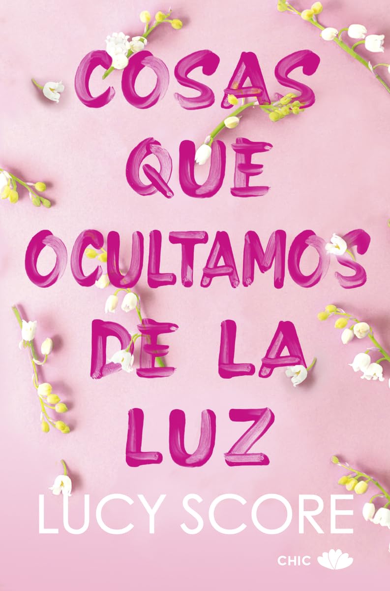 Cosas que ocultamos de la luz (Spanish Edition)