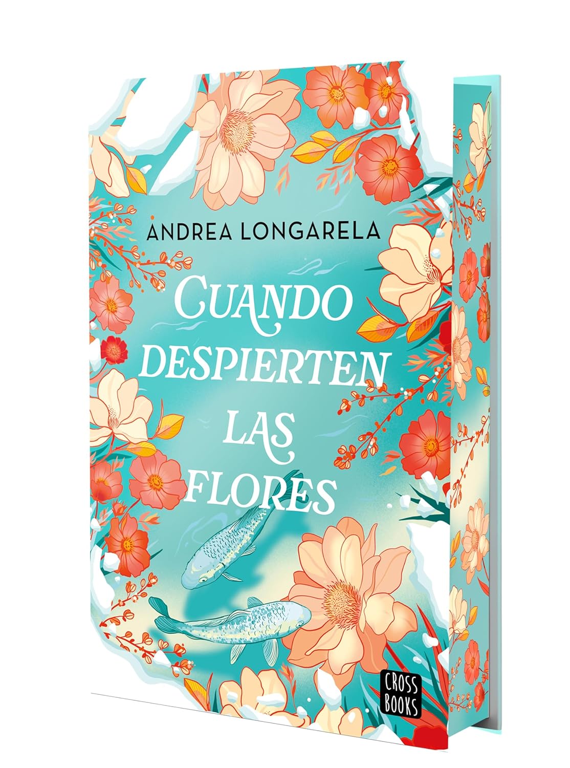 Cuando despierten las flores: Cantos tintados