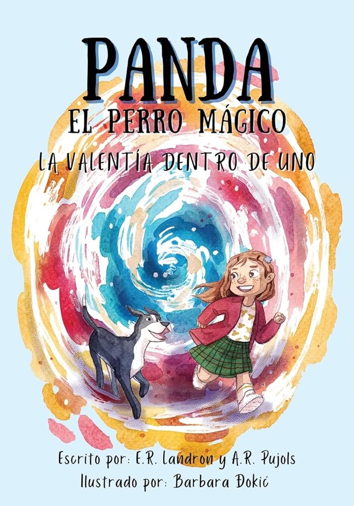 Panda El Perro Magico: La Valentia Dentro De Uno (Spanish Edition) cover image