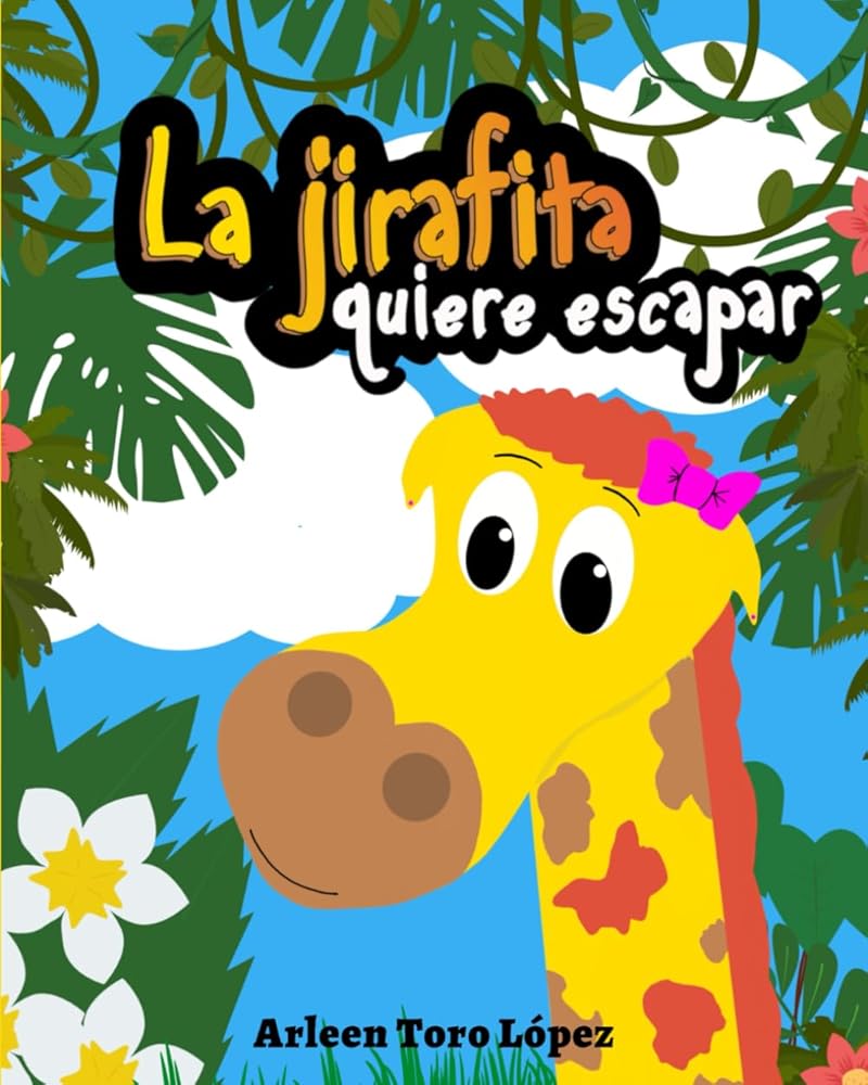 La jirafita quiere escapar (Spanish Edition) cover image