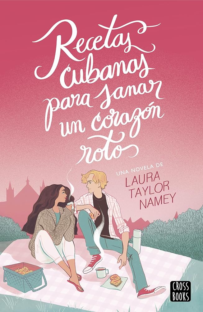 Recetas cubanas para sanar un corazón roto (Ficción) cover image