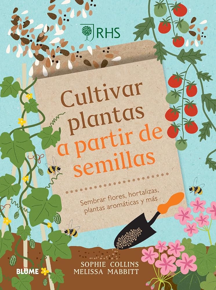 Cultivar plantas a partir de semillas: Sembrar flores, hortalizas, plantas aromáticas (JARDIN) cover image