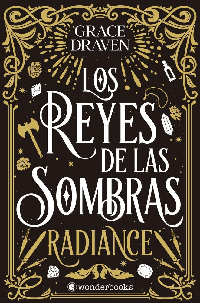 Los reyes de las sombras. Radiance: El best seller internacional de romantasy y monster romance que arrasa entre los lectores de todo el mundo (WonderFantasy) cover image