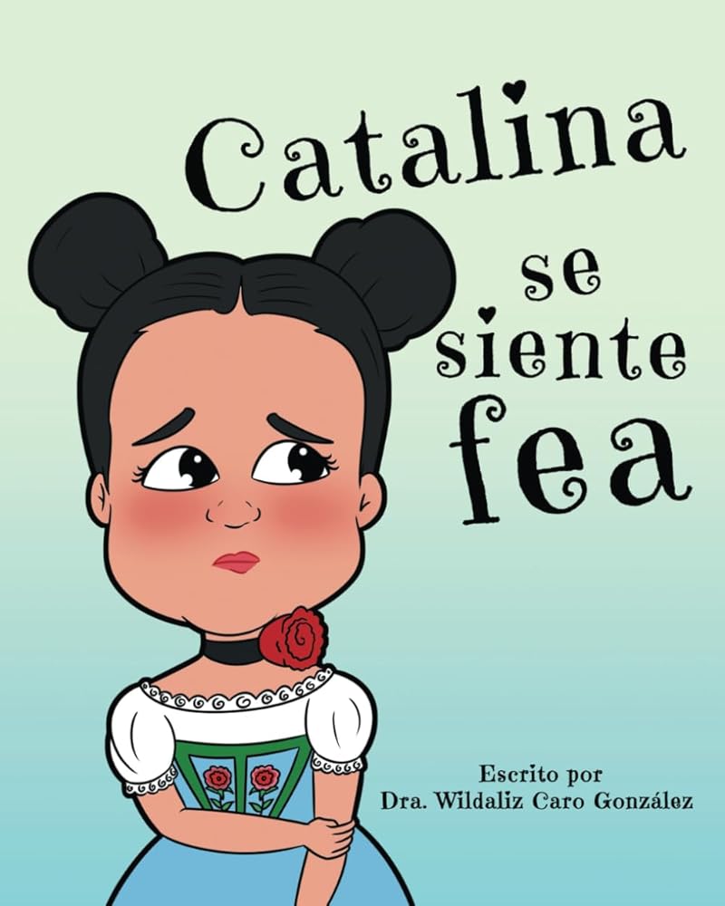 Catalina se siente fea (Spanish Edition) cover image