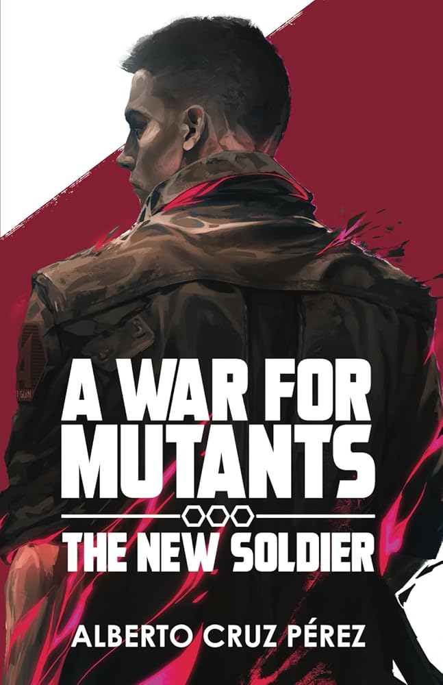 A War For Mutants: The New Soldier cover image
