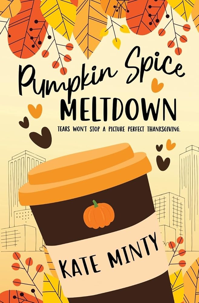 Pumpkin Spice Meltdown cover image
