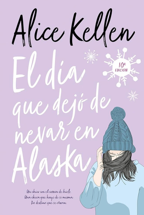 El día que dejó de nevar en Alaska (Spanish Edition)