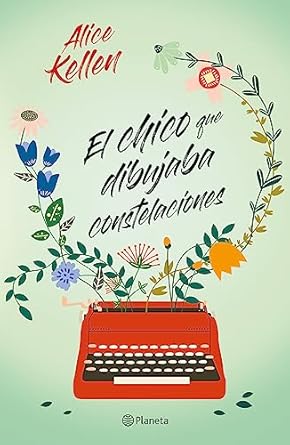 El chico que dibujaba constelaciones / The Boy Who Drew Constellations (Spanish Edition)