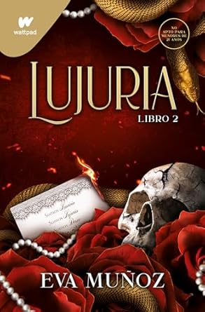 Lujuria. Libro 2 / Lascivious. Book 2 (Wattpad. Pecados Placenteros) (Spanish Edition)
