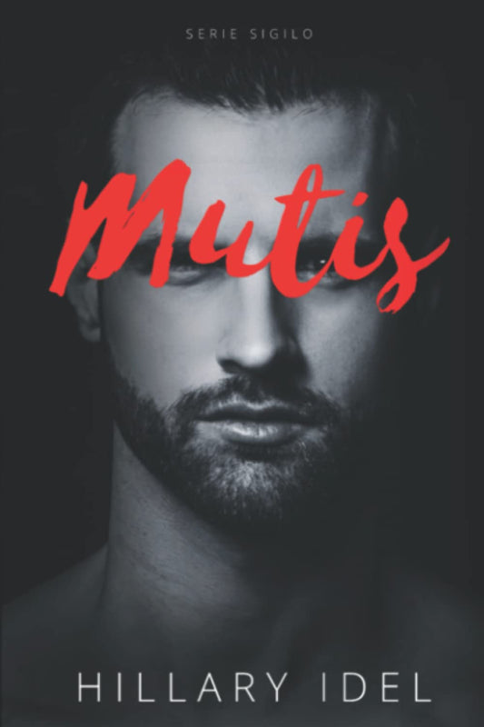 Mutis: Novela Negra (Serie Sigilo) (Spanish Edition)