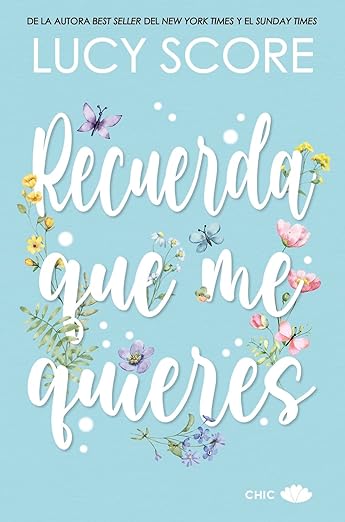 Recuerda que me quieres (Spanish Edition)