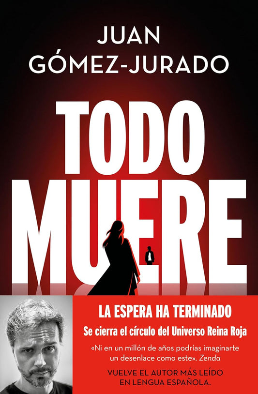 Todo muere / Everything Dies (TODO ARDE) (Spanish Edition)