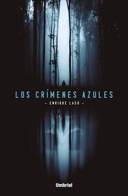 Los Crímenes Azules: Novela negra y policíaca cargada de suspenso (Ethan Bush nº 1) (Spanish Edition)