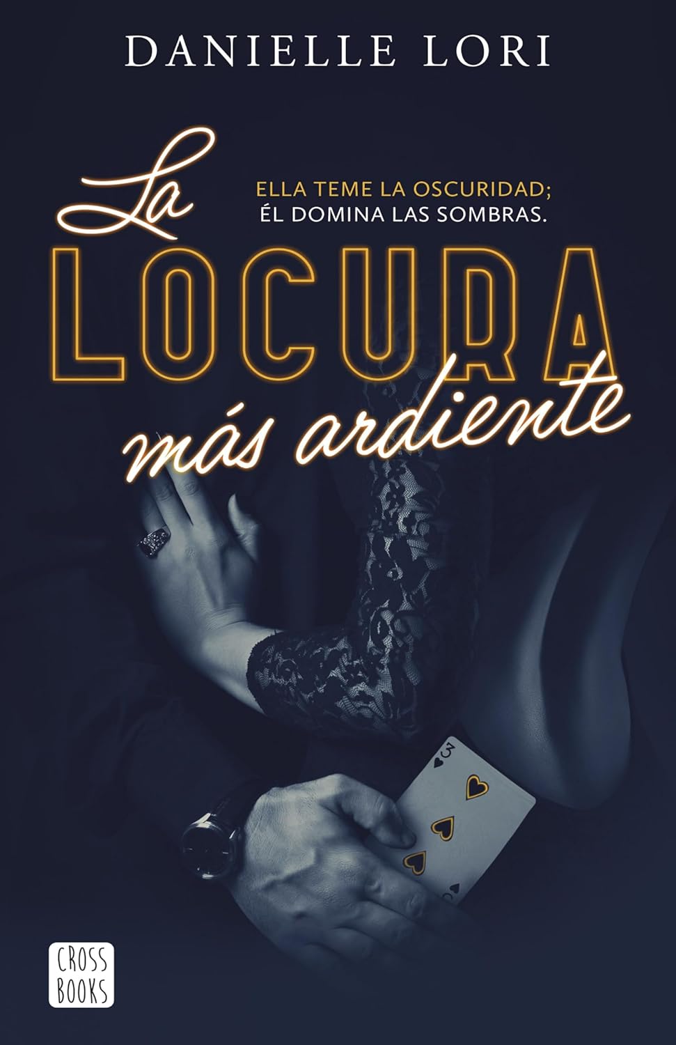La locura más ardiente