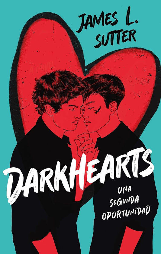 Darkhearts: Una segunda oportunidad (Spanish Edition)