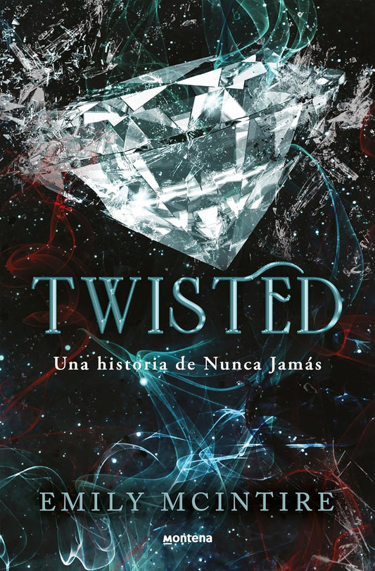 Twisted (Spanish Edition) (Nunca Jamás / Never After)