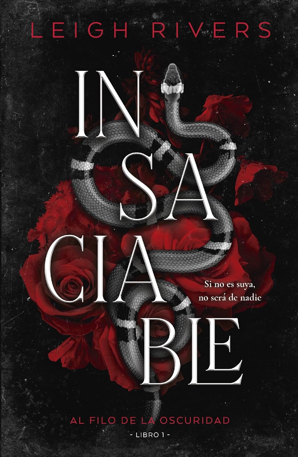 Insaciable (Spanish Edition)
