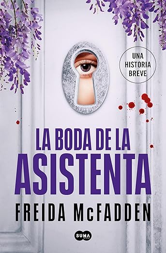 La boda de la asistenta (La asistenta) (Spanish Edition)