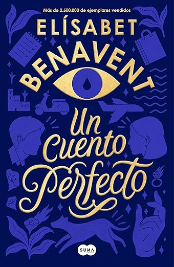 Un cuento perfecto (Spanish Edition)