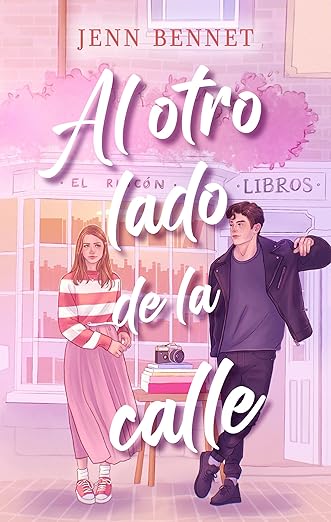 Al otro lado de la calle (Spanish Edition)