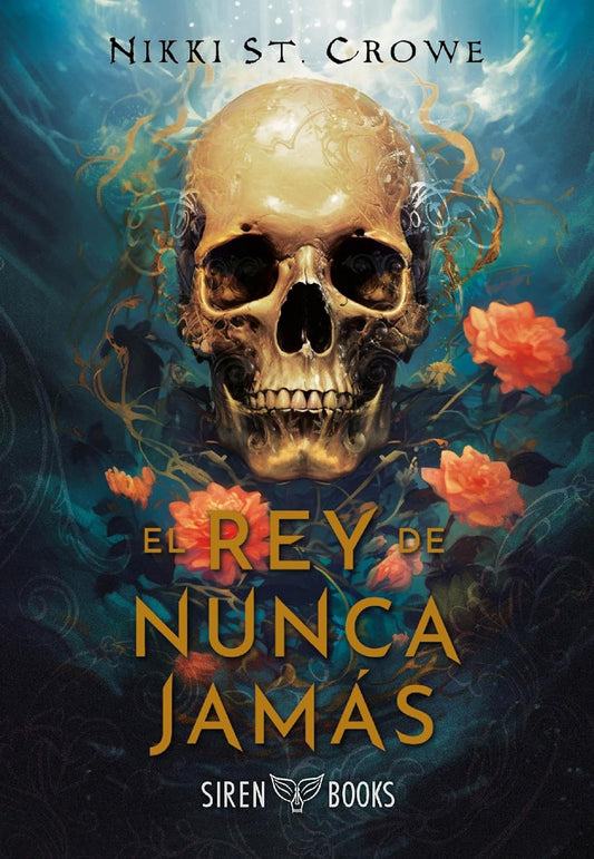 El rey de Nunca Jamás (Crueles Niños Perdidos 1) (Spanish Edition)