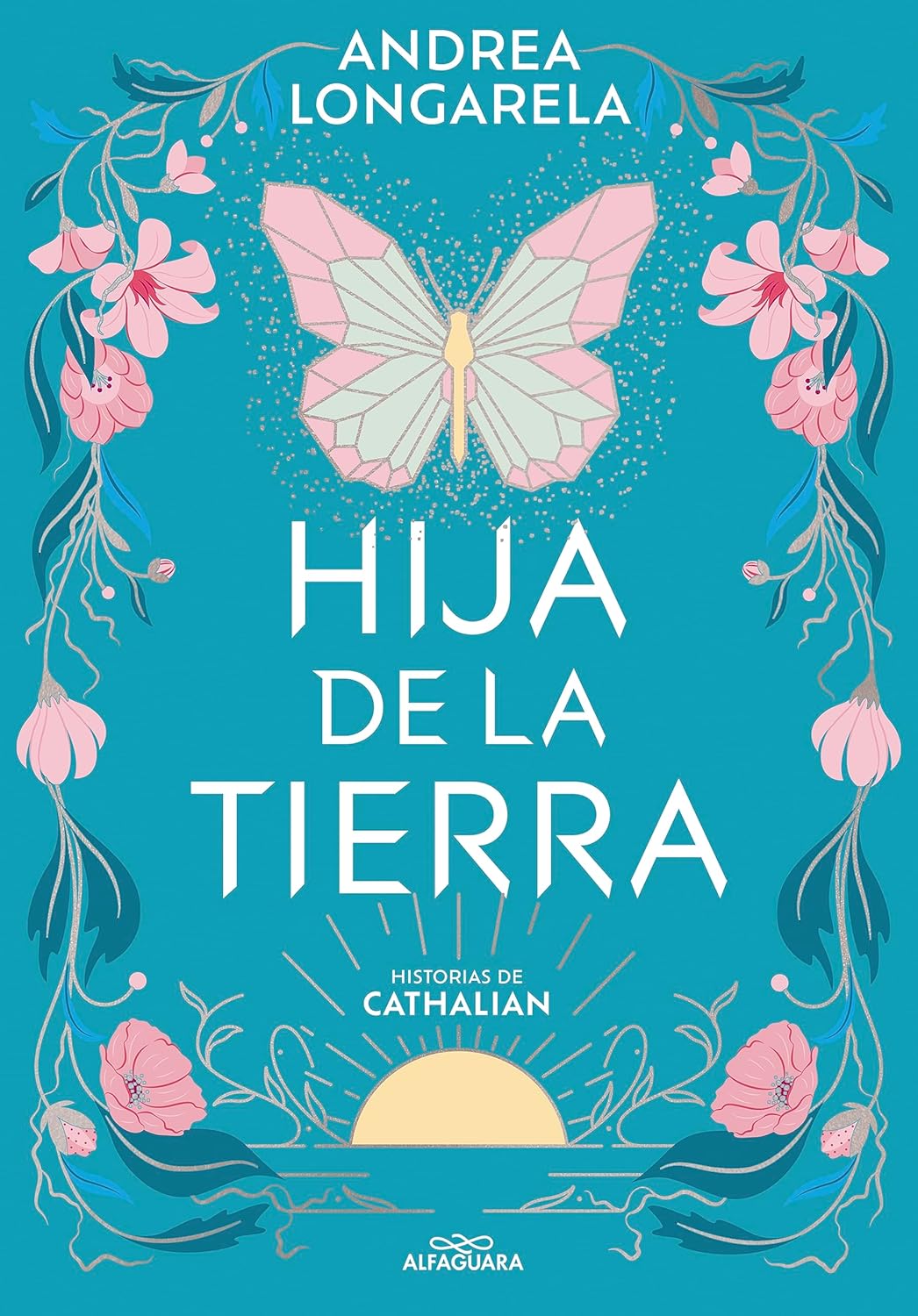 Hija de la tierra (Historias de Cathalian 1)