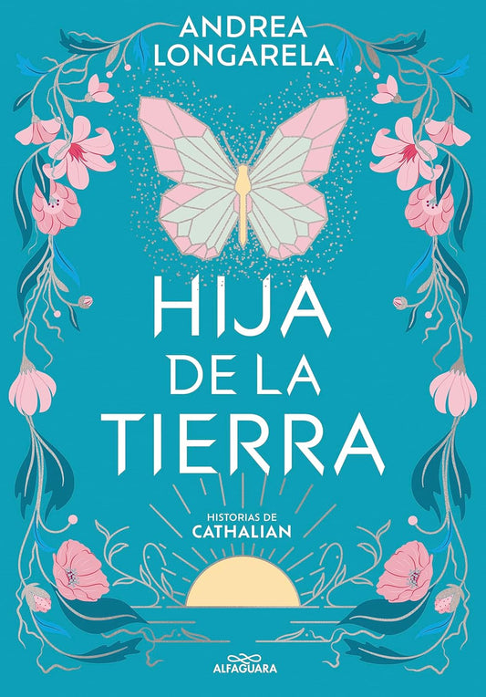 Hija de la tierra (Historias de Cathalian 1)