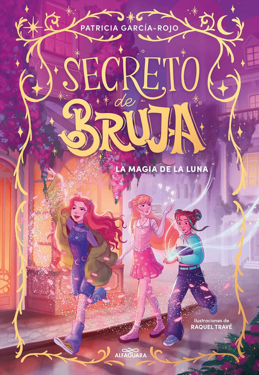 La magia de la luna / The Magic of the Moon (Secreto de Bruja) (Spanish Edition)