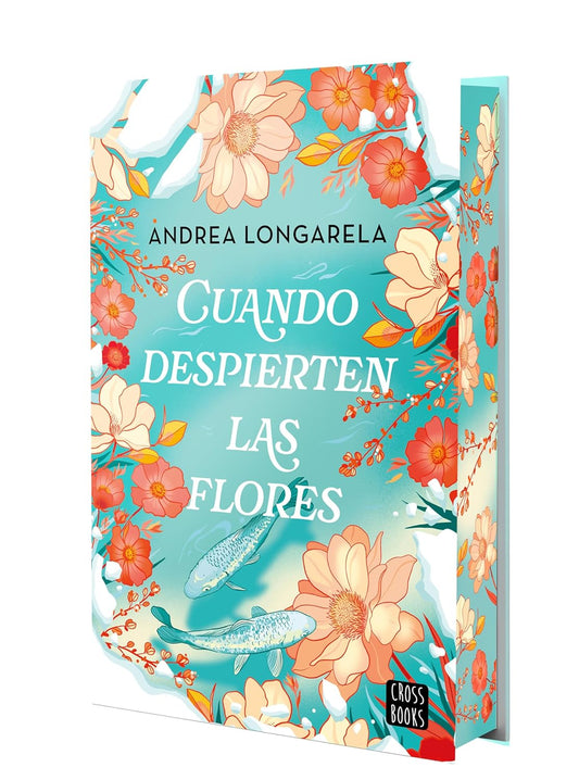Cuando despierten las flores: Cantos tintados