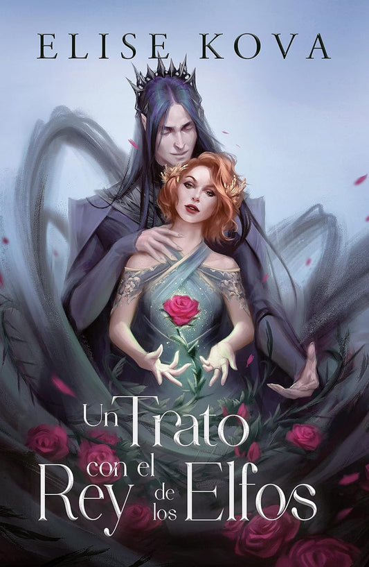 Un trato con el rey de los elfos (Spanish Edition)