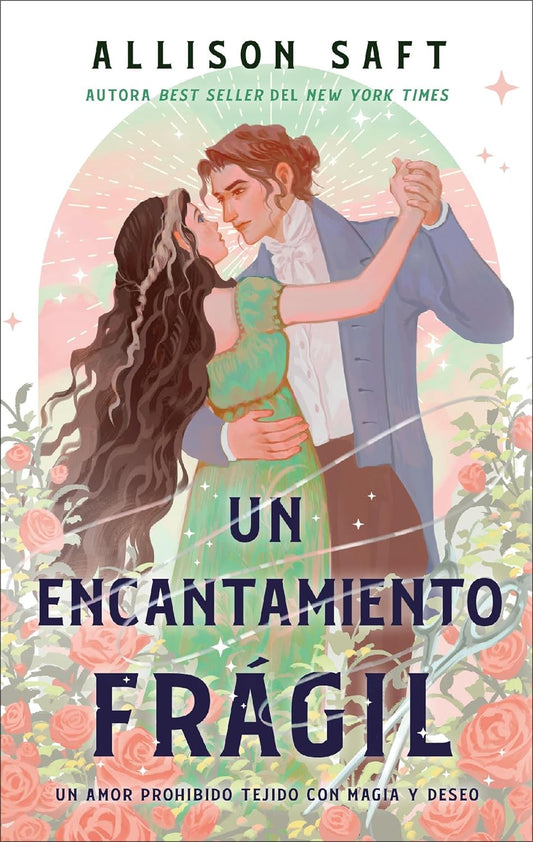Un encantamiento frágil (Spanish Edition)