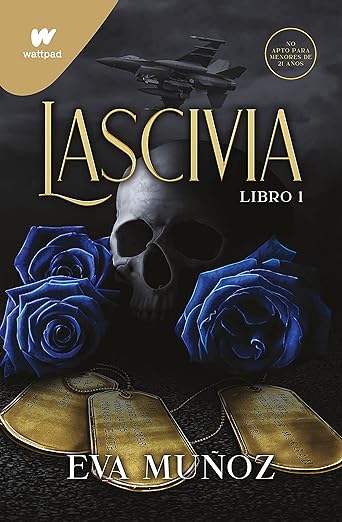 Lascivia. Libro 1 / Lascivious Book 1 (Wattpad. Pecados Placenteros) (Spanish Edition)