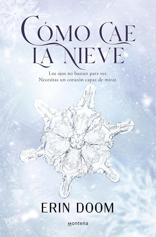 Cómo cae la nieve / The Way Snow Falls (Spanish Edition)
