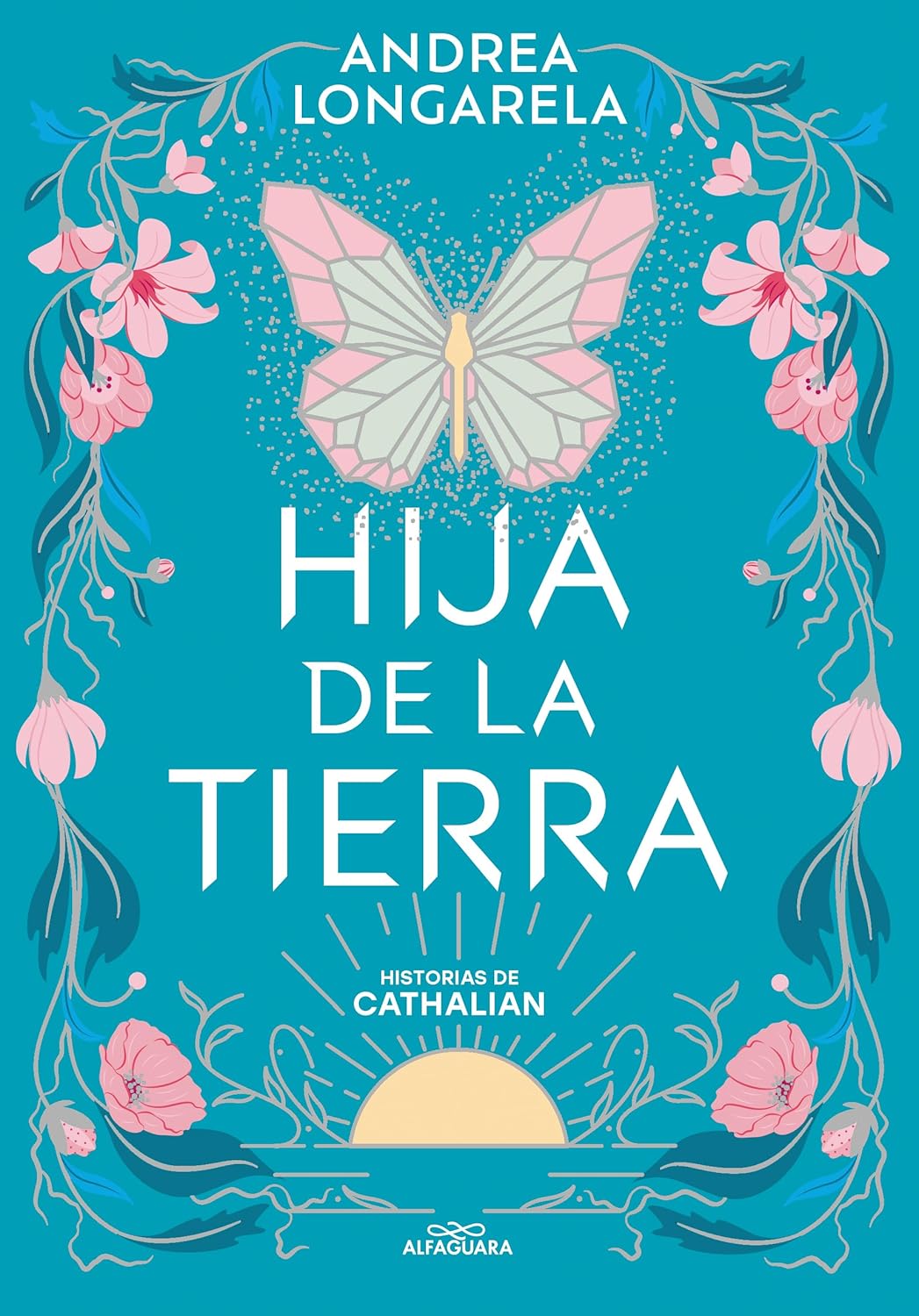 Hija de la tierra / Daughter of Earth (HISTORIAS DE CATHALIAN) (Spanish Edition)