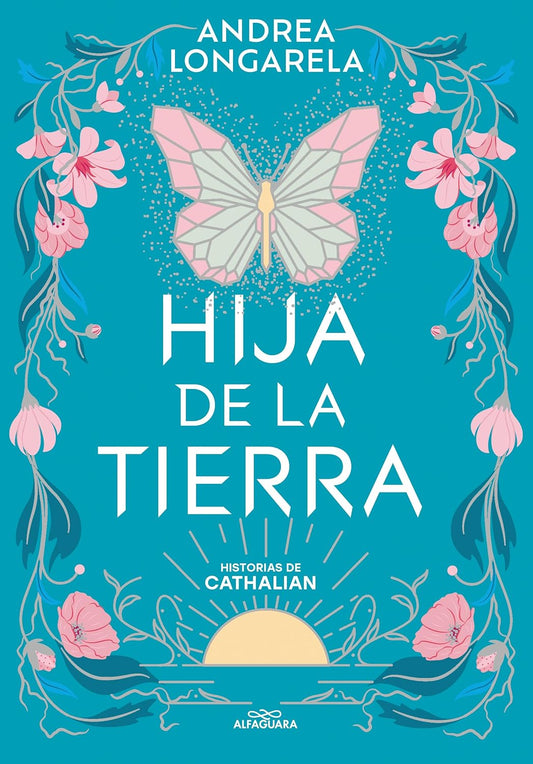 Hija de la tierra / Daughter of Earth (HISTORIAS DE CATHALIAN) (Spanish Edition)