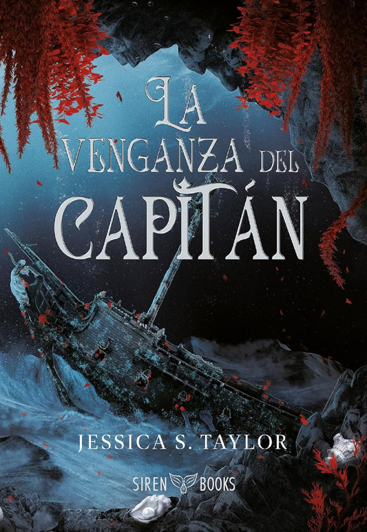 La venganza del capitán (El motín de las sirenas 2) (Spanish Edition)