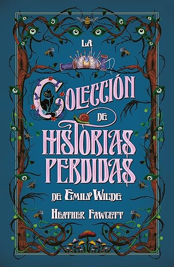La colección de historias perdidas de Emily Wilde