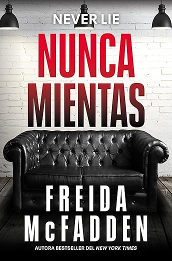 Nunca mientas / Never Lie (Spanish Edition)