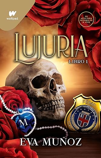 Lujuria. Libro 1 / Lust: Pleasurable Sins (Wattpad. Pecados Placenteros) (Spanish Edition)