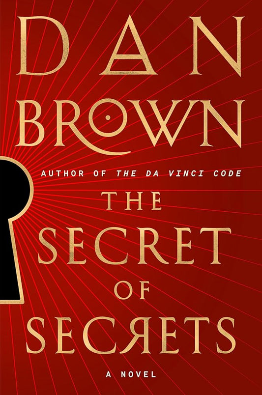 The Secret of Secrets: A Novel (Robert Langdon) cover image