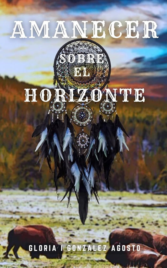 Amanecer sobre el horizonte (Spanish Edition) cover image