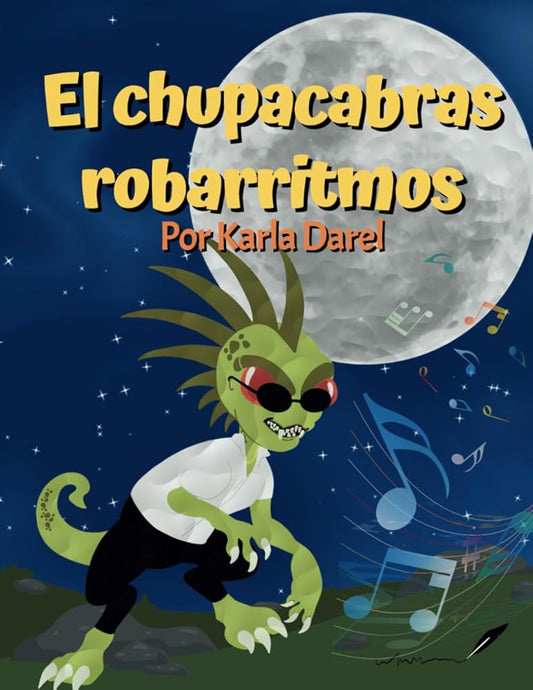El chupacabras robarritmos (Spanish Edition) cover image