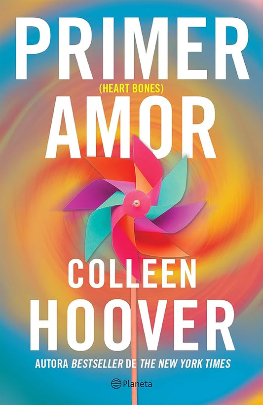 Primer Amor (Novela) / Heart Bones (a Novel) cover image
