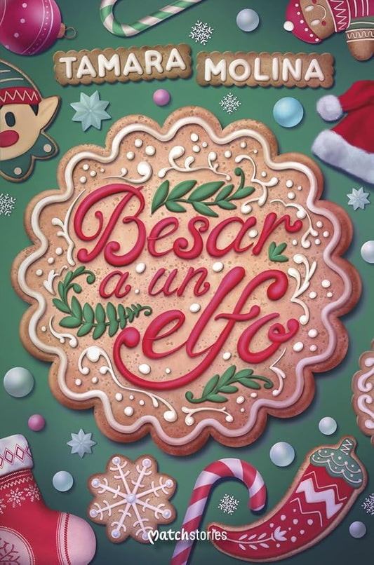 Besar a un elfo (Matchstories Romántica Contemporánea) cover image