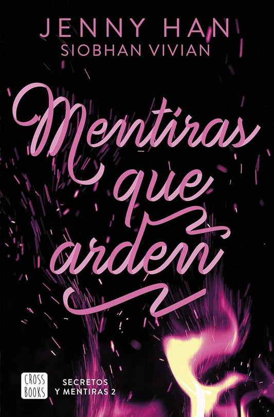 Secretos y mentiras 2. Mentiras que arden (Ficción) cover image