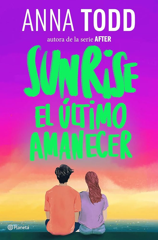 Sunrise. El último amanecer (Planeta Internacional) cover image
