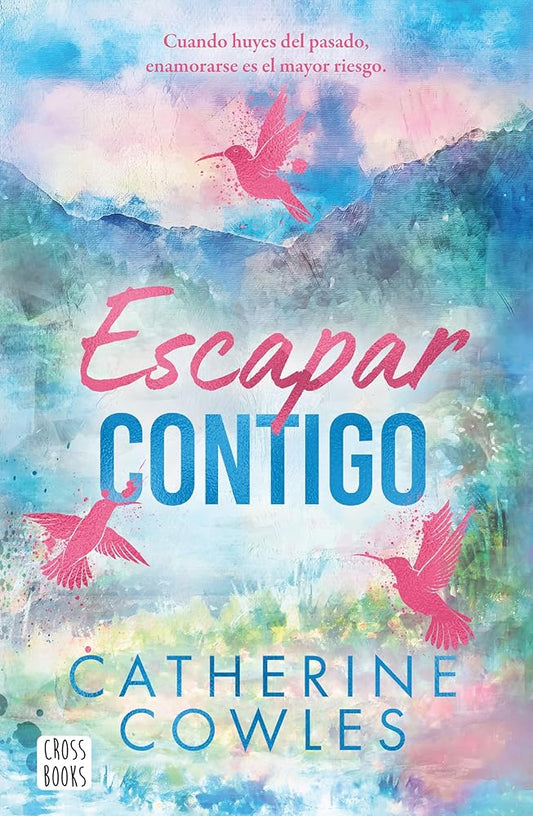 Escapar contigo: Sparrow Falls 2. Escapar contigo (Ficción) cover image