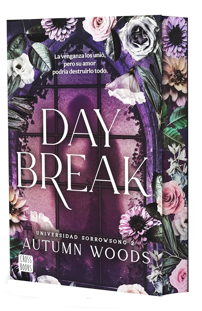 Universidad Sorrowsong 2. Daybreak: Edición con cantos tintados (Ficción) cover image