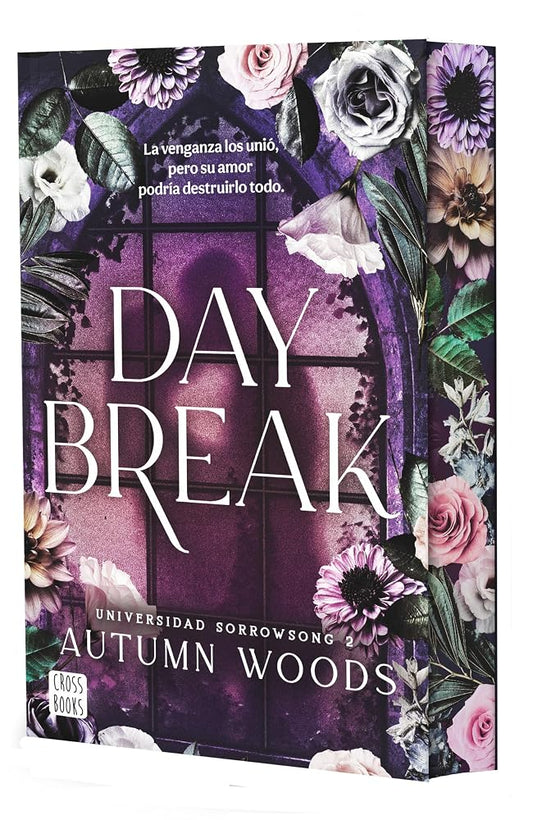 Universidad Sorrowsong 2. Daybreak: Edición con cantos tintados (Ficción) cover image