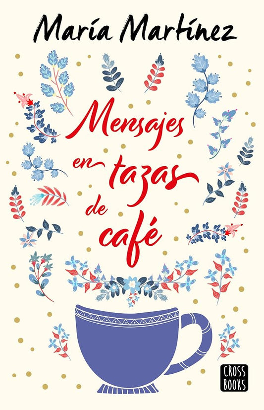 Mensajes en tazas de café (Ficción) cover image